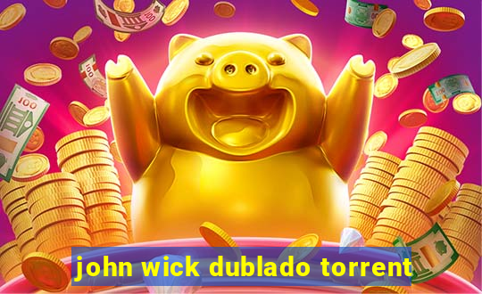 john wick dublado torrent